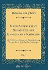 Helmina von Chézy - Neue Auserlesene Schriften der Enkelin der Karschin, Vol. 1