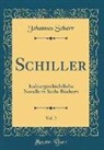 Johannes Scherr - Schiller, Vol. 2