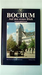 Irmgard Bernrieder, Hans-Ulrich Kreß - Bochum, Auf den ersten Blick