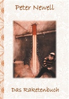 Pete Newell, Peter Newell, Elizabeth M Potter, Elizabeth M. Potter - Das Raketenbuch