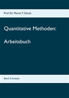 Martin Schulz - Quantitative Methoden - Arbeitsbuch