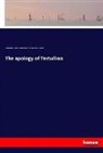 Jerem Collier, Jeremy Collier, Marc Aurel, Em Marcus Aurelius, Emperor Of Rome Marcus Aurelius, Willia Reeve... - The apology of Tertullian