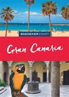 Achim Bourmer, Rol Goetz, Rolf Goetz, Tony Kelly, Torr Kelly, Torry Kelly... - Baedeker SMART Reiseführer Gran Canaria