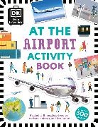 Collective, DK, Phonic Books - At the Airport Activity Book