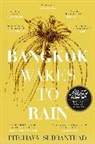 Pitchaya Sudbanthad - Bangkok Wakes to Rain