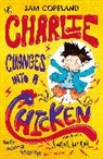 Sam Copeland, Sarah Horne, Sarah Horne - Charlie Changes Into a Chicken
