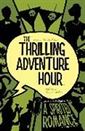 Ben Acker, Ben Acker, Ben Blacker, Ben Blacker - Thrilling Adventure Hour, Vol. 1
