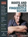 Steve James - Roots & Blues Fingerstyle Guitar: Acoustic Guitar Private Lessons [With CD]
