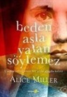 Alice Miller - Beden Asla Yalan Söylemez