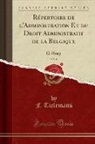 F. Tielemans - Répertoire de l'Administration Et du Droit Administratif de la Belgique, Vol. 8