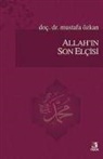 Mustafa Özkan - Allahin Son Elcisi