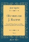 Jean Racine - OEuvres de J. Racine, Vol. 5