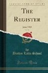 Boston Latin School - The Register, Vol. 58