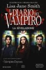 Lisa Jane Smith - La rivelazione. Il diario del vampiro
