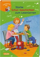 Christian Tielmann, Kerstin M. Schuld - LESEMAUS zum Lesenlernen Sammelbände: Starke Schul-Geschichten zum Lesenlernen