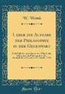 W. Wundt - Ueber die Aufgabe der Philosophie in der Gegenwart