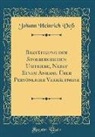 Johann Heinrich Voß - Bestätigung der Stolbergischen Umtriebe, Nebst Einem Anhang Über Persönliche Verhältnisse (Classic Reprint)