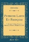 Petronius Petronius - Petrone Latin Et François