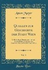 Anton Mayer - Quellen zur Geschichte der Stadt Wien, Vol. 3