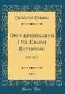 Desiderius Erasmus - Opus Epistolarum Des. Erasmi Roterdami, Vol. 6