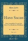 Hans Sachs - Hans Sachs, Vol. 4 of 4