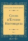 Pierre Claude François Daunou - Cours d'Études Historiques, Vol. 7 (Classic Reprint)