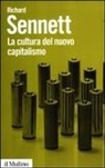 Richard Sennett - La cultura del nuovo capitalismo