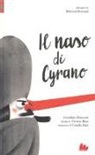 Baas, Maincent, Géraldine Maincent, Edmond Rostand, T. Baas - Il naso di Cyrano da Edmond Rostand