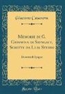 Giacomo Casanova - Memorie di G. Casanova di Seingalt, Scritte da Luis Stesso