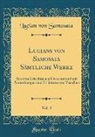 Lucian von Samosata - Lucians von Samosata Sämtliche Werke, Vol. 3
