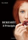 Marco Ridolfi - Bereshìt, il principio