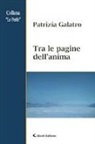 Patrizia Galatro - Tra le pagine dell'anima