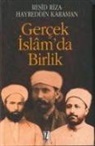 Hayreddin Karaman, Hayreddin Karaman Resid Riza Karaman Resid Riza, Resid Riza - Gercek Islamda Birlik