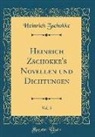Heinrich Zschokke - Heinrich Zschokke's Novellen und Dichtungen, Vol. 5 (Classic Reprint)