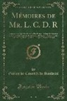 Gatien De Courtilz De Sandras - Mémoires de Mr. L. C. D. R