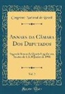 Congresso Nacional Do Brasil - Annaes da Câmara Dos Deputados, Vol. 2