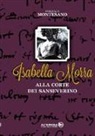 Pasquale Montesano - Isabella Morra alla corte dei Sanseverino
