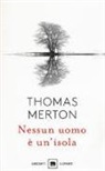Thomas Merton, Benedettine Del Monastero Di S. Paolo In Sorrento - Nessun uomo è un'isola