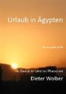 Dieter Wolber - Urlaub in Ägypten
