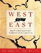 Leslie Grant, James Stronge, Xianxuan Xu - West Meets East: Best Practices from Expert Teachers in the U.S. and China