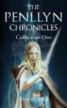 Troy A. Hill - The Penllyn Chronicles Collection 1