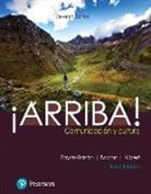 Susan Bacon, Holly J. Nibert, Eduardo J. Zayas-Bazan - ¡arriba!: Comunicación y Cultura Brief and Mylab Spanish with Pearson Etext -- Access Card Package (Multi Semester)