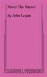 John Logan, John (Brown University) Logan - Never the Sinner