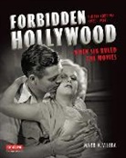 Mark Vieira, Mark A. Vieira - Forbidden Hollywood