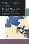 Hugh MacLennan, Colin Hill - Man Should Rejoice, By Hugh Maclennan