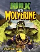 Richard Goodman - Hulk Vs Wolverine Coloring Book