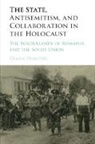 Diana Dumitru, Dumitru Diana - State, Antisemitism, and Collaboration in the Holocaust