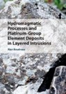 Alan Boudreau, Alan (Duke University Boudreau - Hydromagmatic Processes and Platinum Group Element Deposits in