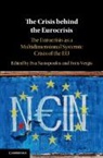 Eva (Queen Mary University of London) Nanopoulos, Eva Nanopoulos, Fotis Vergis - Crisis Behind the Eurocrisis