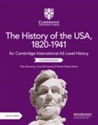 Pete Browning, Pete Mcconnell Browning, Browning Pete, Tony McConnell, McConnell Tony, Patrick Walsh-Atkins... - Cambridge International As Level History the History of the Usa,